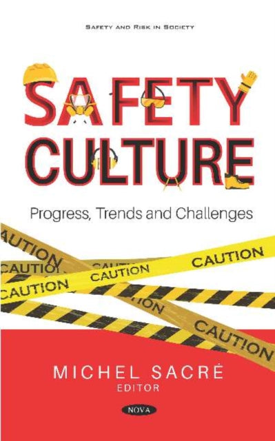 Book cover of: Safety Culture. By: Michel Sacre