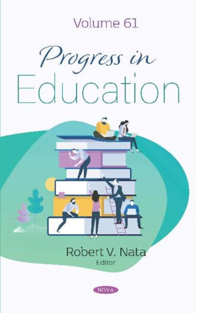 Book cover of: Progress in Education. Volume 61. By: Roberta V. Nata