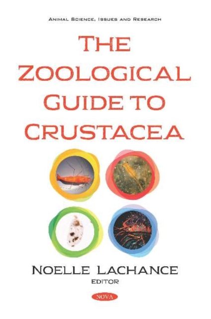 Book cover of: Zoological Guide to Crustacea. By: Noelle Lachance