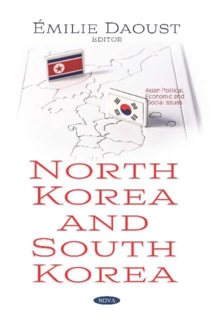 Book cover of: North Korea and South Korea. By: Émilie Daoust