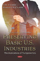 Book cover of: Preserving Basic U.S. Industries. By: Cal Clark