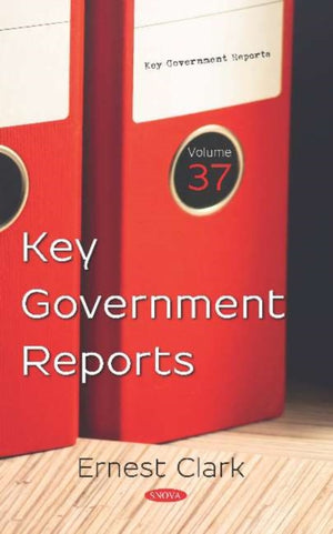 Key Government Reports. Volume 37
