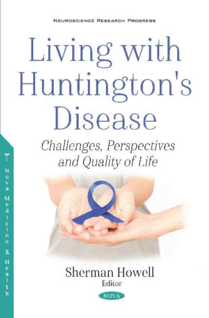 Book cover of: Living with Huntington's Disease. By: Sherman Howell