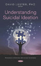 Book cover of: Understanding Suicidal Ideation. By: David Lester