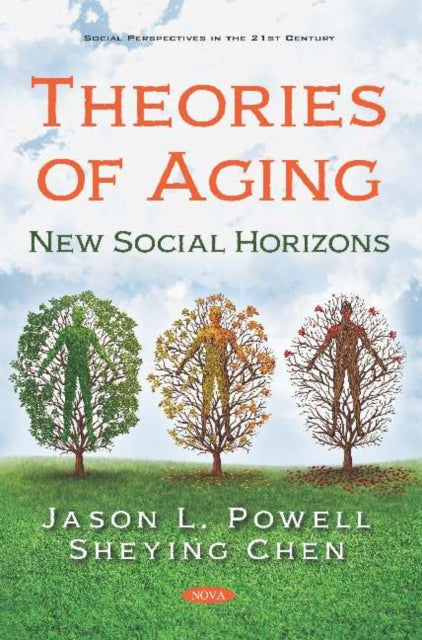 Book cover of: Theories of Aging. By: Jason L. Powell
