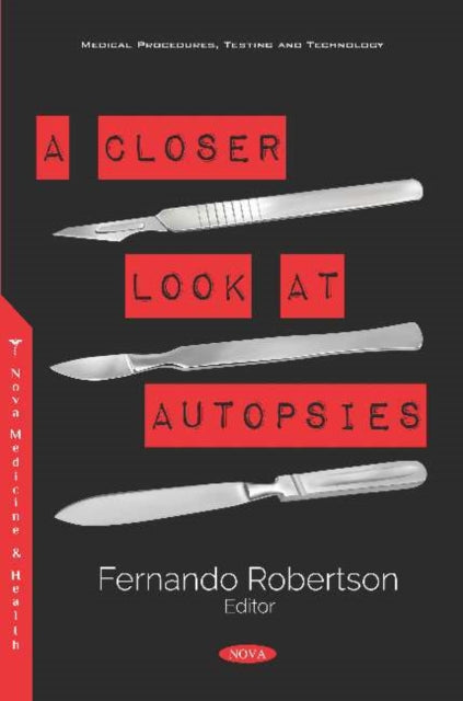Book cover of: Closer Look at Autopsies. By: Fernando Robertson