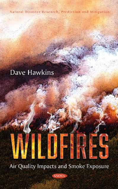 Book cover of: Wildfires. By: Dave Hawkins