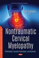 Book cover of: Nontraumatic Cervical Myelopathy. By: Eyal Itshayek