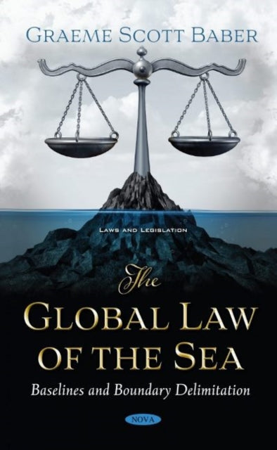 Book cover of: Global Law of the Sea. By: Graeme Scott Baber