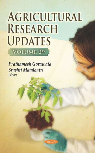 Book cover of: Agricultural Research Updates. Volume 29. By: Prathamesh Gorawala