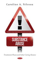 Book cover of: Substance Abuse. By: Caroline A. Nilsson
