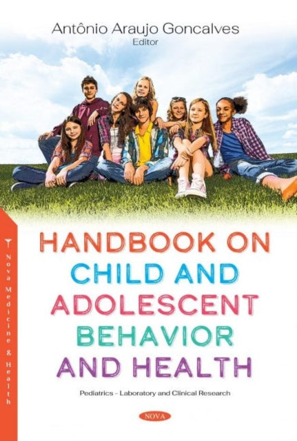 Book cover of: Handbook on Child and Adolescent Behavior and Health. By: Antônio Araujo Goncalves