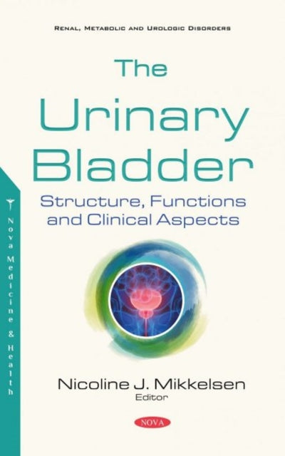 Book cover of: Urinary Bladder. By: Nicoline J. Mikkelsen