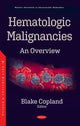Book cover of: Hematologic Malignancies. By: Blake Copland