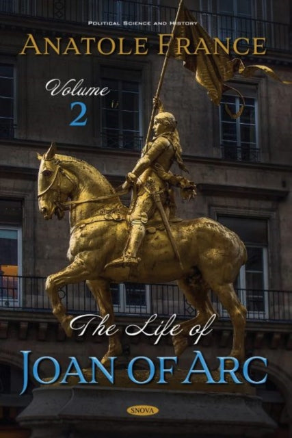 Book cover of: Life of Joan of Arc. By: Anatole France