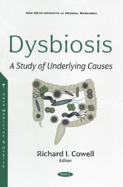 Book cover of: Dysbiosis. By: Richard I. Cowell