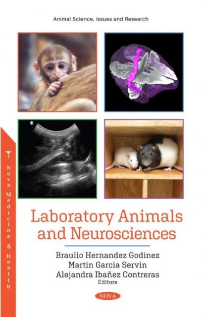 Book cover of: Laboratory Animals and Neurosciences. By: Alejandra Ibañez Contreras
