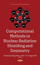 Book cover of: Computational Methods in Nuclear Radiation Shielding and Dosimetry. By: Kulwinder Singh Mann