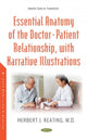 Book cover of: Essential Anatomy of the Doctor-Patient Relationship, with Narrative Illustrations. By: Herbert Keating