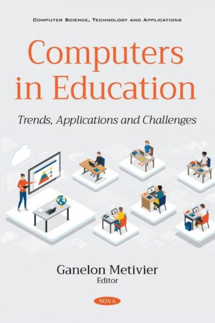 Book cover of: Computers in Education. By: Ganelon Metivier