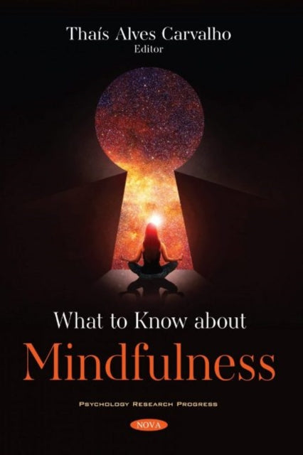Book cover of: What to Know about Mindfulness. By: Thaís Alves Carvalho