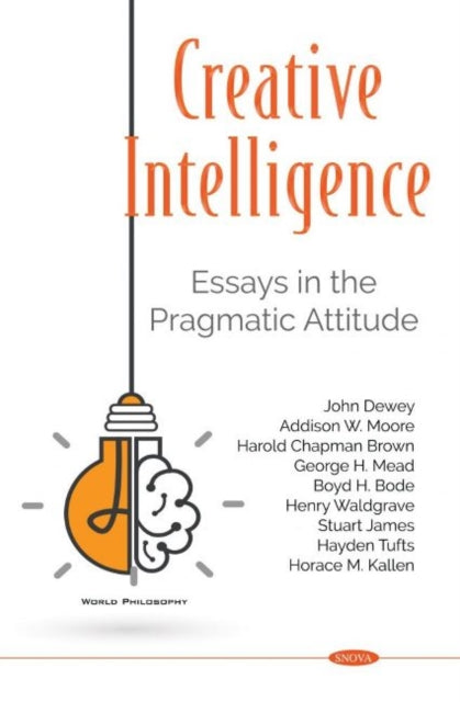 Book cover of: Creative Intelligence. By: John Dewey