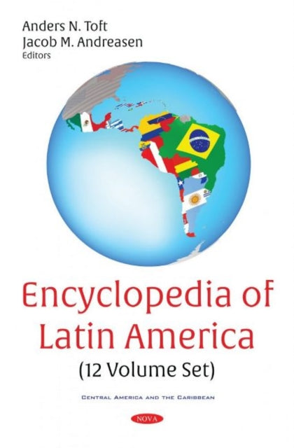 Book cover of: Encyclopedia of Latin America (12 Volume Set). By: Anders N. Toft
