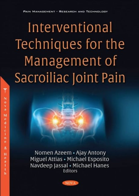 Book cover of: Interventional Techniques for the Management of Sacroiliac Joint Pain. By: Nomen Azeem