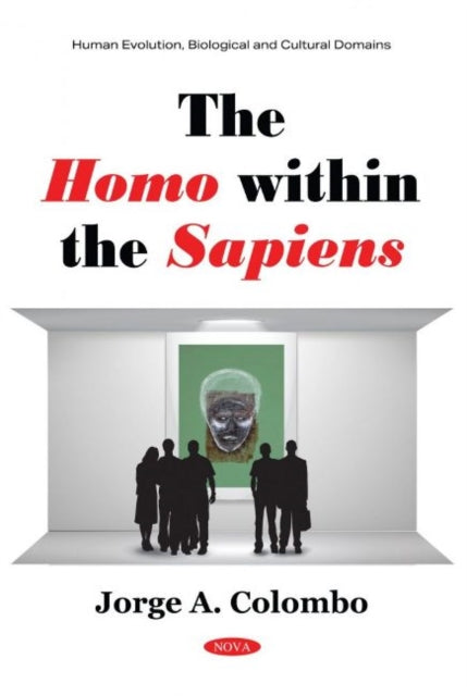Book cover of: Homo within the Sapiens. By: Jorge A. Colombo