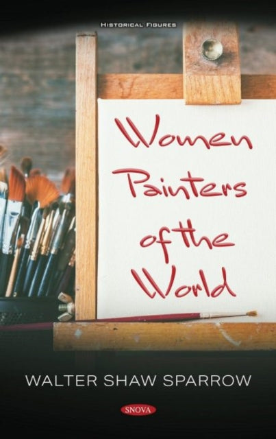 Book cover of: Women Painters of the World. By: Walter Shaw Sparrow