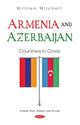 Book cover of: Armenia and Azerbaijan. By: Mitchell, William