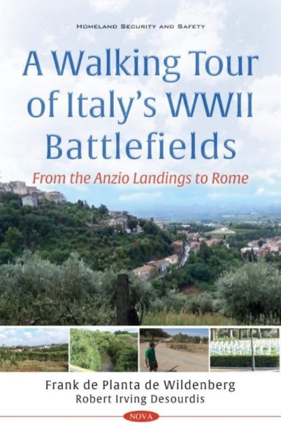 Book cover of: Walking Tour of Italy's WWII Battlefields. By: Robert Irving Desourdis