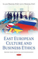Book cover of: East European Culture and Business Ethics. By: Iulian Warter