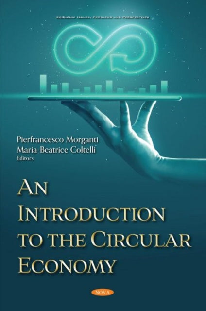 Book cover of: Introduction to the Circular Economy. By: Pierfrancesco Morganti