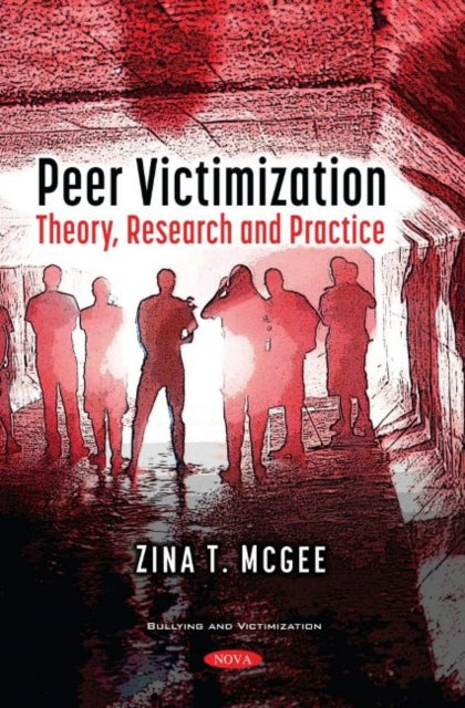 Book cover of: Peer Victimization. By: Zina T. McGee