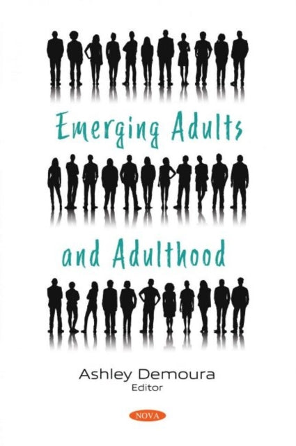 Book cover of: Emerging Adults and Adulthood. By: Ashley Demoura
