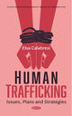 Book cover of: Human Trafficking. By: Elsa Calabresi