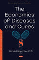 Book cover of: Economics of Diseases and Cures. By: Randall Waechter
