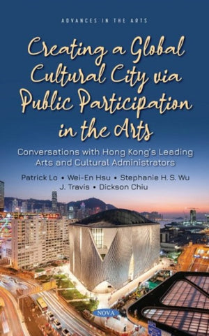 Creating a Global Cultural City via Public Participation in the Arts
