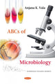 Book cover of: ABCs of Microbiology. By: Anjana K. Vala