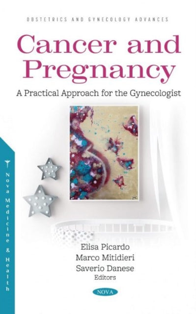 Book cover of: Cancer and Pregnancy. By: Elisa Picardo