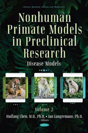 Nonhuman Primate Models in Preclinical Research. Volume 2