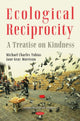 Book cover of: Ecological Reciprocity. By: Michael Charles Tobias