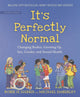 Book cover of: It's Perfectly Normal. By: Robie H. Harris