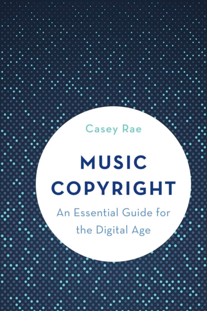 Book cover of: Music Copyright. By: Casey Rae