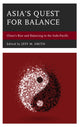 Book cover of: Asia's Quest for Balance. By: Jeff M. Smith
