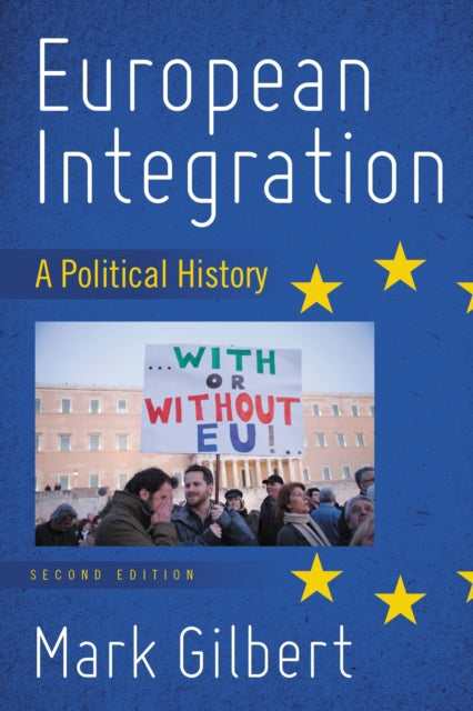 Book cover of: European Integration. By: Mark Gilbert