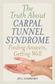 Book cover of: Truth About Carpal Tunnel Syndrome. By: Jill Gambaro