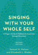 Book cover of: Singing with Your Whole Self. By: Samuel Nelson