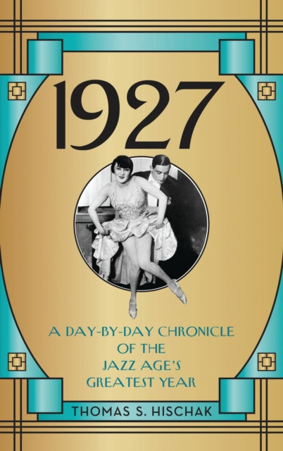 Book cover of: 1927. By: Thomas S. Hischak